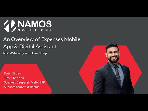 NUG Webinar - An Overview of Expenses Mobile App & Digital Assistant