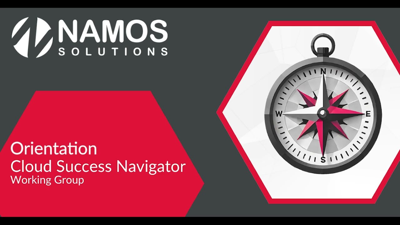 Orientation - Cloud Success Navigator Working Group